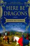 [Welsh Princes 01] • Here Be Dragons